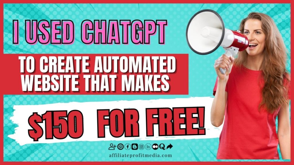 I Used ChatGPT To Create AUTOMATED Website That Makes $150 Again & Again FOR FREE!