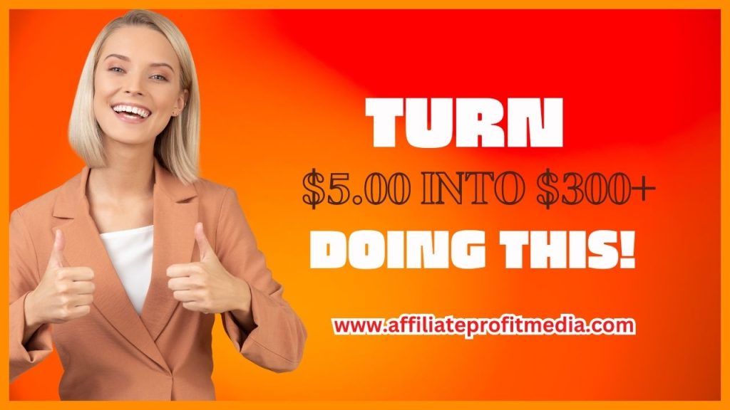 Turn $5.00 Into $300+ DOING THIS! Make Money Online