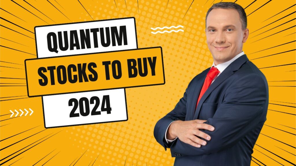 7 Best Quantum Computing Stocks to Buy in 2024